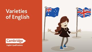 Varieties of English  English Language Learning Tips  Cambridge English [upl. by Reece]