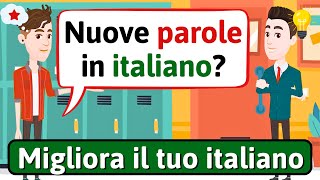 MIGLIORA IL TUO ITALIANO Vocabolario italiano  Impara litaliano  LEARN ITALIAN [upl. by Gannie106]