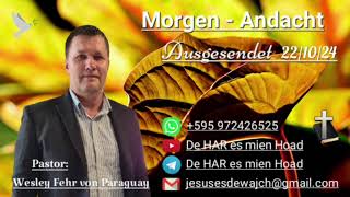 Pastor Wesley Fehr  MorgenAndacht 221024 [upl. by Ribak]