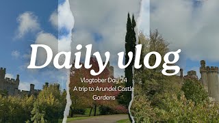 VLOGTOBER 2024 … Day 24 … A trip to Arundel Castle Gardens [upl. by Kachine]