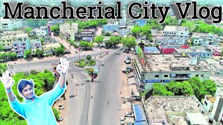 Mancherial City Vlog  Mancherial City Full Video  Mancherial Tour  Mancherial Journey [upl. by Nettirb]