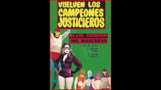 Champions of Justice  Los Campeones Justicieros  English Subtitles [upl. by Yasmin]