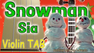 Snowman  Sia  Christmas  Violin  Play Along Tab Tutorial [upl. by Ellened220]