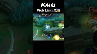 Kairi pick ling 🔥 mobilelegends mlbb mlbbcreatorcamp ml memes feedshorts shortmovie shorts [upl. by Monie]