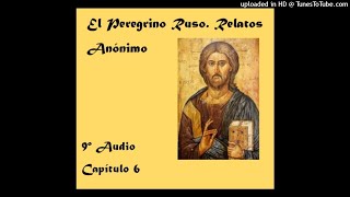 El Peregrino Ruso 9º audio Audiolibro [upl. by Akilegna744]