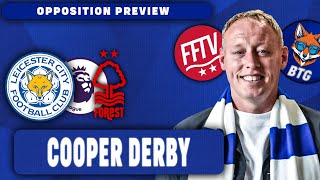 STEVE COOPER Faces Former Club in Leicester vs Forest Showdown ForestFanTV [upl. by Stanzel]