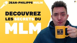 Découvrez Les Secrets du Mlm Avec jeanphilippe HULIN [upl. by Zaneski]