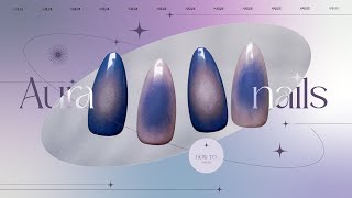 HOW TO  Super Easy Aura Nails without an Airbrush Machine or complicated tools 🌟 NAIL 101 [upl. by Mata]