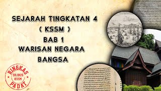 SEJARAH TINGKATAN 4 KSSM  BAB 1 WARISAN NEGARA BANGSA [upl. by Zoilla320]