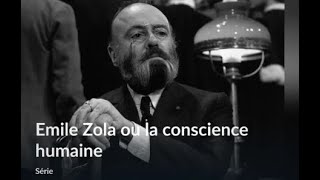 Zola ou la conscience humaine 1 [upl. by Edouard484]