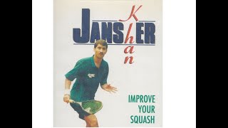 Improve Your squash with Jansher Khan [upl. by Cassius453]