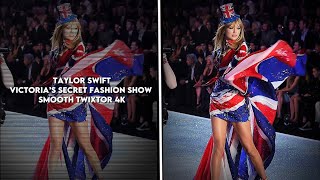 Taylor Swift Victoria’s Secret Fashion Show Smooth Twixtor 4K MEGA LINK IN DESC [upl. by Hadden144]