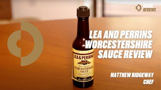 Lea and Perrins Worcestershire Sauce Review with Matthew Ridgway [upl. by Eissim]