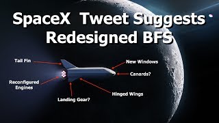 SpaceX Have Redesigned The BFS amp Found a Passenger [upl. by Ishmael]