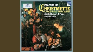 Praetorius Puer natus in Bethlehem  Ein Kind geborn zu Bethlehem [upl. by Lana]