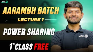 AARAMBH BATCH Social Science  1st Class FREE  Power Sharing Lecture 1  Class 10th [upl. by Evad]