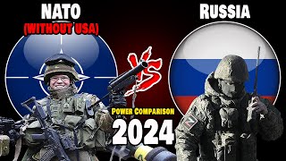 NATO without USA vs Russia Military Power Comparison 2024 militarypower [upl. by Nashom]