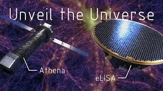 Athena and eLISA Together We Will Unveil the Hidden Secrets of the Universe [upl. by Andriana]