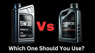 5w30 vs 10w30 Engine Oil  Which One Is Better [upl. by Calder]