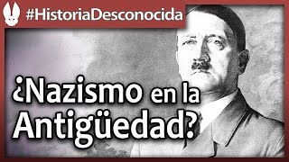 ¿Surgió el nazismo en la Antigüedad VIDEO MONETIZACION DENEGADA [upl. by Berke]