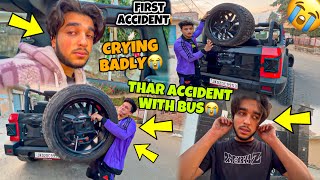 First Accident of my New Thar😭  Crying Badly  Bus hit Thar SUPERBIKE Preparation for Ladakh Ride [upl. by Eiralam709]