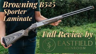 Browning 525 Sporter Laminate Eastfield Gunroom review [upl. by Clapp]