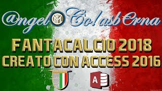 Fantacalcio 1718  Creato personalmente con Access 2016 [upl. by Douville]