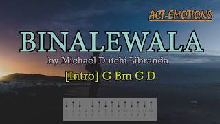 Binalewala with Lyrics and ChordsMichael Dutchi Libranda [upl. by Karilla518]