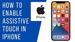 How To Enable And Customize Assistive Touch In iPhone [upl. by Krissie]