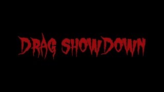 DRAG SHOWDOWN TEASER TRAILER [upl. by Marcello]