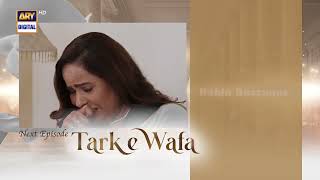 Tark e Wafa Episode 28  Teaser  ARY Digital Drama [upl. by Ecinert755]