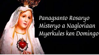 Glorious MysteryWednesdayampSundaysHoly Rosary Ilocano Version [upl. by Jenei]