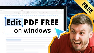 How to Edit PDF Text for Free on Windows in 2024 Top 3 Methods Unveiled [upl. by Nyvar543]