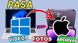 Como pasar fotos y videos desde la PC Windows al iPhone [upl. by Dustman26]