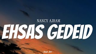 NANCY AJRAM  Ehsas Gedeid   Video Lirik [upl. by Aicileb]