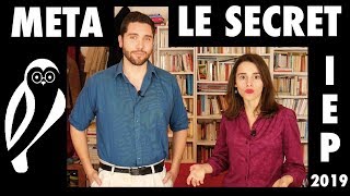 Le Secret thème IEP 2019  METACONCOURS [upl. by Anirak]