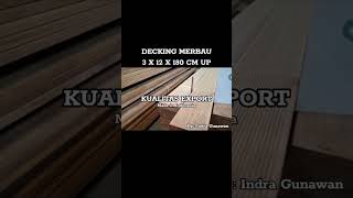 Decking Merbau Ukuran  3x12x180 Cm up Kualitas Export Made in Indonesia woodworking pabrikkayu [upl. by Aurelio]