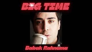 Babak Rahnama  Big Time  Coming Soon  آهنگ iranianmusic iran [upl. by Temple]