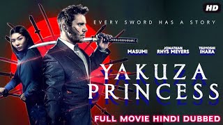 Yakuza Princess  Hollywood Movies In Hindi Dubbed Full Thriller HD  Best Full Hindi Movie 2023 [upl. by Eliza]