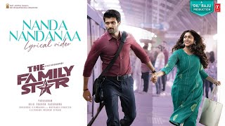 Nandanandanaa Lyrical Video The Family Star  Vijay Deverakonda Mrunal  Gopi Sundar  Parasuram [upl. by Buke714]