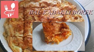 Bal Kabaklı BörekBal Kabaklı Börek Tarifi Bal Kabaklı Börek Nasıl Hazırlanır [upl. by Jule]