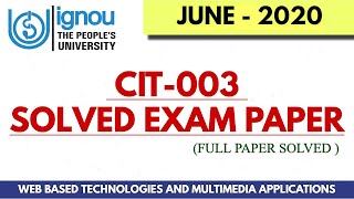 CIT 03 JUNE 2020 PREVIOUS YEAR SOLVED EXAM PAPER [upl. by Remsen]