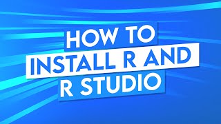 How to Install R and RStudio  R Programming Tutorial [upl. by Sineray]