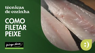 Como fazer filetes de peixe  Técnicas de Cozinha  Pingo Doce [upl. by Russon875]