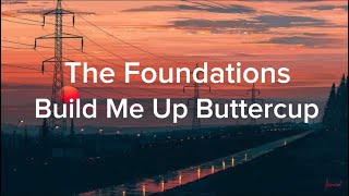 Build Me Up Buttercup The Foundations lyrics Video [upl. by Moreno]