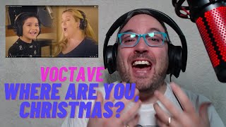 ReactionAnalysis  Voctaves cover of quotWhere Are You Christmasquot [upl. by Bollinger]