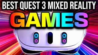 The Best Meta Quest 3 Mixed Reality Games 2024 [upl. by Lim]