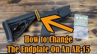 How to Change The Endplate on an AR15 [upl. by Loleta]