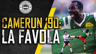 La FAVOLA del CAMERUN  Italia ‘90 [upl. by Silra240]