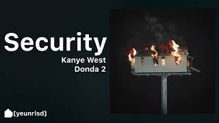 Kanye West  Security finished  DONDA 2 [upl. by Aryc]